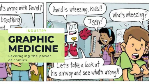 Comic strip in background, green box overlay reading: Industry, Graphic Medicine, the power of comics